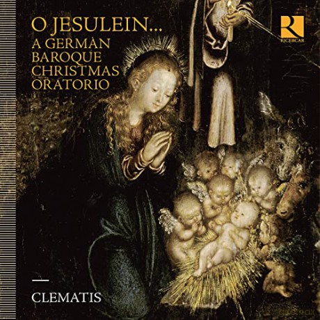 Clematis: O Jesulein... Ein deutsches barockes Weihnachtsoratorium [CD]