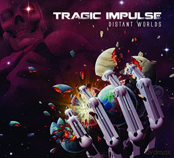 Tragic Impulse: Distant Worlds [CD]