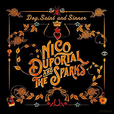 Nico Duportal: Dog, Saint and Sinner [CD]