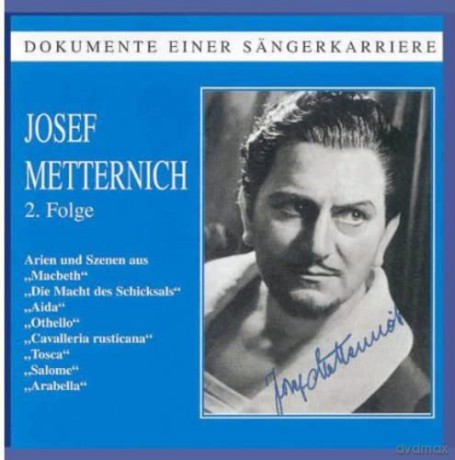 Josef Metternich: Dokumente einer Sängerkarriere - Josef Metternich (Vol. 2) [CD]
