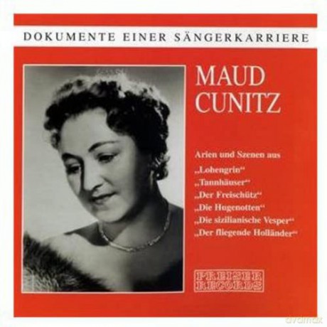 Maud Cunitz: Dokumente einer Sängerkarriere - Maud Cunitz [CD]