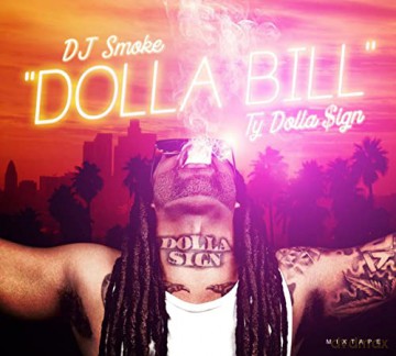 Ty Dolla $ign: Dolla Bill-Mixtape [CD]