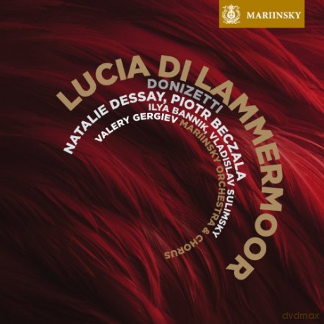 Natalie Dessay: Donizetti: Lucia di Lammermoor [2CD]