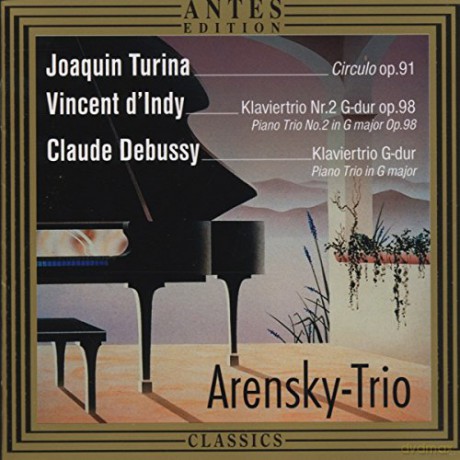 Arensky Trio: Klaviertrios von Turian, d'Indy und Debussy [CD]