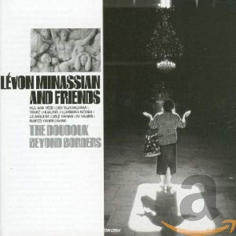 Levon Minassian: Doudouk Beyond Borders [CD]