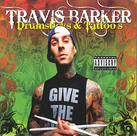 Travis Barker: Drumsticks & Tattoos [CD]