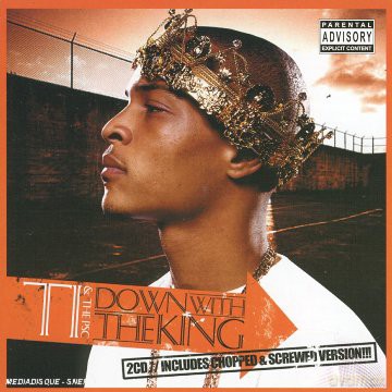 Ti: Down With the King [CD]