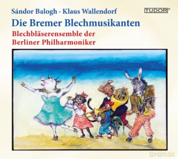 Blechbläserensemble der Berliner Philharmoniker: Die Bremer Blechmusikanten [CD]