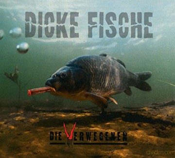 die Verwegenen: Dicke Fische [CD]