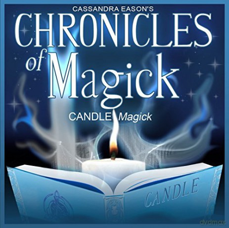 Cassandra Eason: Chronicles of Magick [CD]