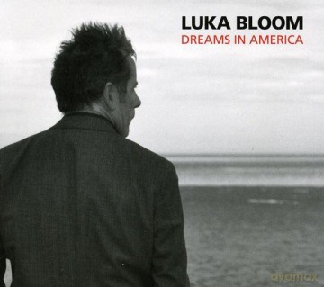 Luka Bloom: Dreams in America [CD]