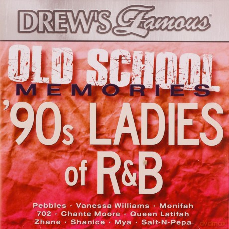 Drew's Famous Old School Memories: '90S Ladies of R&B [CD]