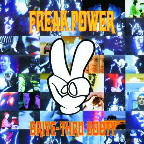 Freak Power: Drive Thru Booty/in Dub [CD]