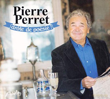 Perret Pierre: Drole de Poesie [CD]