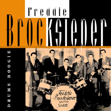 Freddie Brocksieper: Drums Boogie [CD]