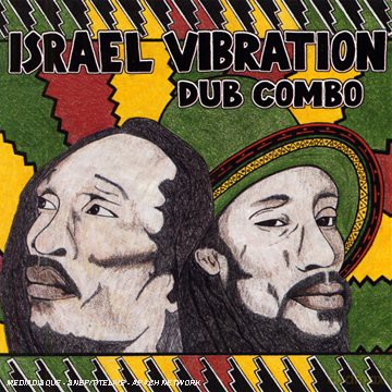 Israel Vibration: Dub Combo [CD]
