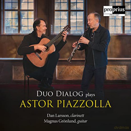 Dan Lasrron (Klarinette): Duo Dialog Plays Astor Piazzolla [CD]