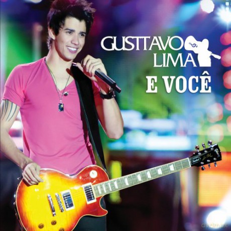 Gusttavo Lima: E Voce [CD]