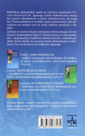 Umiłowałem Cię. Ćwiczenia Duchowe w życiu codziennym - Tydzień Pierwszy [KSIĄŻKA]