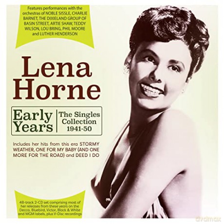 Lena Horne: Early Years-the Singles Collection 1941-50 [2CD]