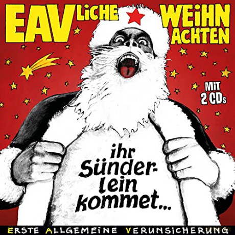 Erste Allgemeine Verunsicherung: EAVliche Weihnachten - Ihr Sünderlein Kommet (40 Seiten Buch+2CD) [2CD]