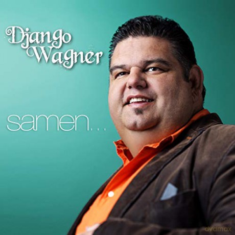 Django Wagner: Django Wagner - Samen (&Gasten) [CD]