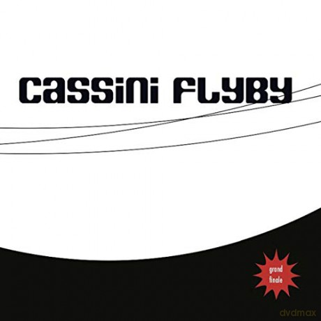 Cassini Flyby: Grand Finale [CD]