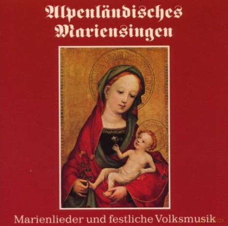 Kerber-Ensemble: Alpenländische Mariensingen [CD]