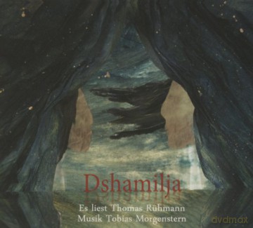 Thomas, Morgenstern, Rühmann: Dshamilja [CD]