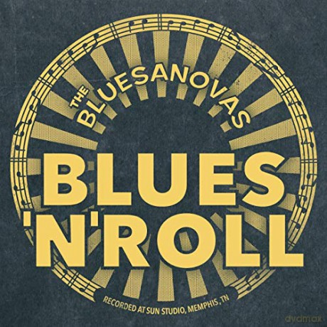 The Bluesanovas: Blues 'n' Roll [CD]