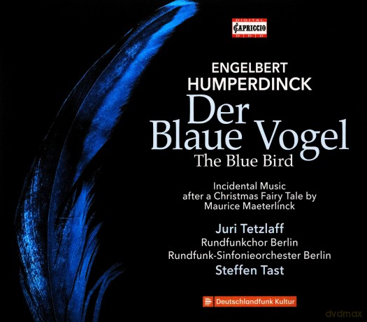 Tetzlaff: Engelbert Humperdinck: Der Blaue Vogel [2CD]