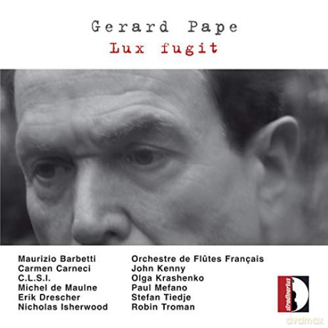 Maurizio Barbetti: Pape: Lux Fugit [CD]