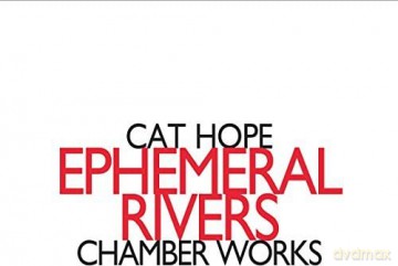 Ensemble Decibel: Ephemeral Rivers [CD]