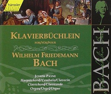 J. Payne: Edition Bachakademie Vol. 137 (Klavierbüchlein für Wilhem Friedemann Bach) [2CD]
