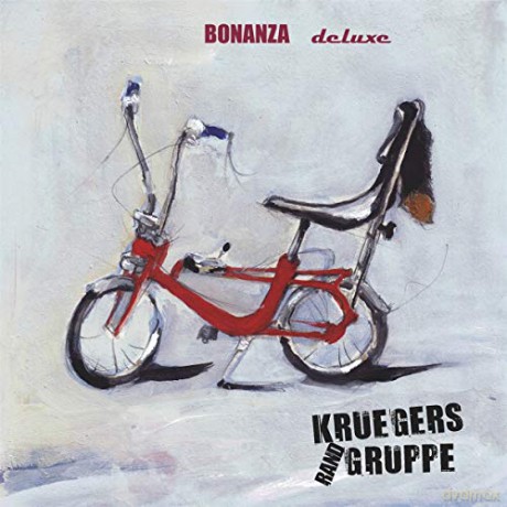 Kruegers Randgruppe: Bonanza Deluxe [CD]