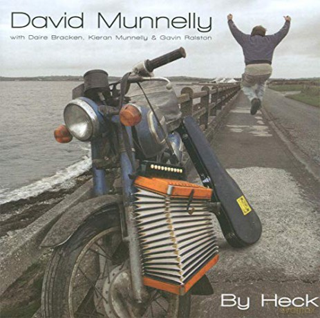 David Munnelly: By Heck [CD]