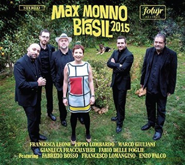 Monno Max: Brasil 2015 [CD]