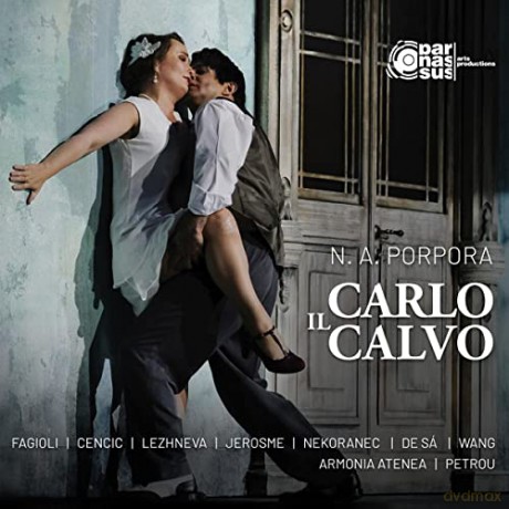 Max Emanuel Cencic: Nicola Antonio Porpora: Carlo il Calvo [3CD]