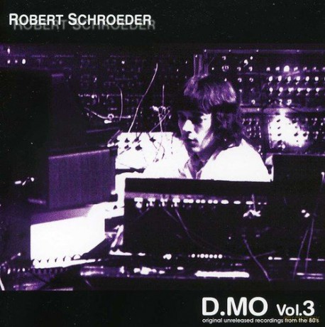 Robert Schroeder: D.Mo Vol.3 [CD]