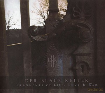 Der Blaue Reiter (Spain): Fragments of Life Love and War [CD]