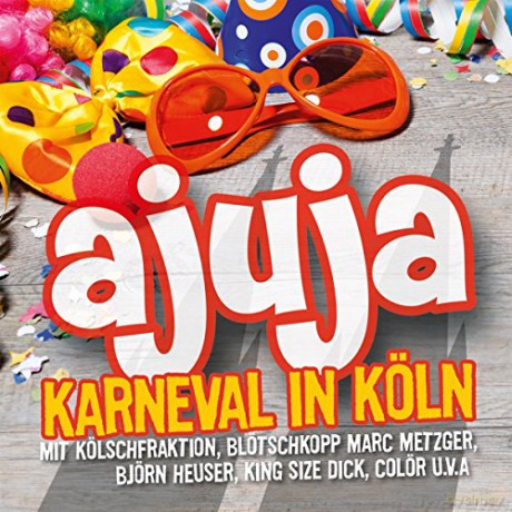 ajuja - Karneval in Köln [CD]