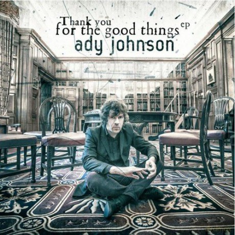 Ady Johnson: Thank You for the Good Things [CD]
