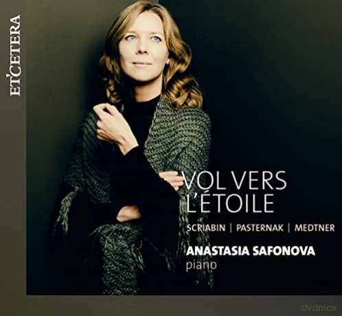 Anastasia Safonova: Vol Vers l'Etoile (Piano Solo) [CD]