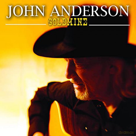 John Anderson: Goldmine [CD]