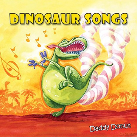 Daddy Donut: Dinosaur Songs [CD]