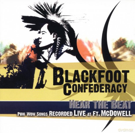 Blackfoot Confederacy: Hear the Beat [CD]