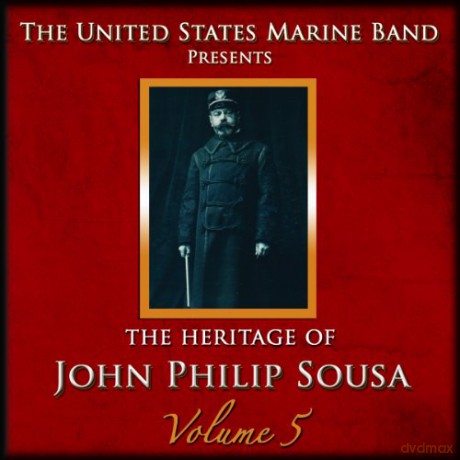 United States Marine Band: Heritage of J.P.Sousa Vol.5 [2CD]