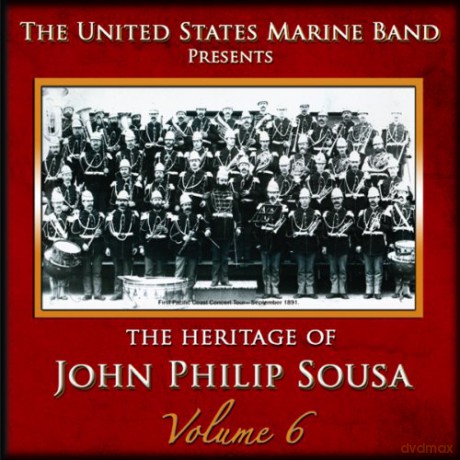 United States Marine Band: Heritage of J.P.Sousa Vol.6 [2CD]