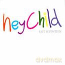 East 17: Hey Child [CD]