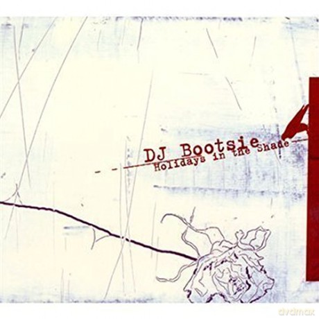 DJ Bootsie: Holidays in the Shade [CD]